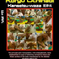 DVD 11 - Kansetsu-waza as developed by Patrick McCarthy, founder of Koryu Uchinadi
